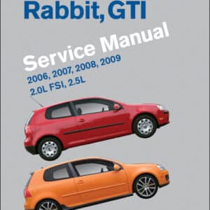Bentley Manual Mk5 Rabbit, GTI & Golf 6 2006-2009